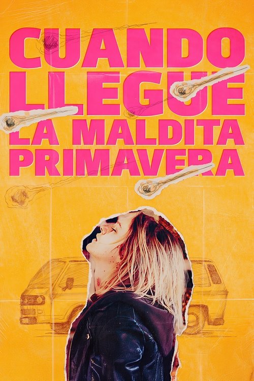 Cuando llegue la maldita primavera Cuando llegue la maldita primavera