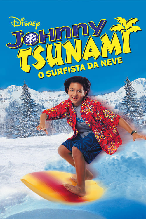 Poster do filme Johnny Tsunami: O Surfista da Neve