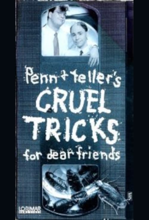 Cruel Tricks for Dear Friends Movie Poster Image