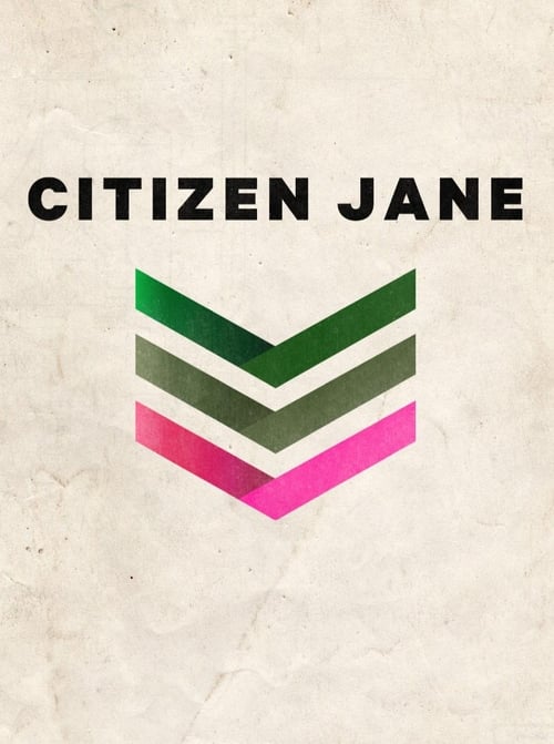 Where to stream Citizen Jane: Battle for the City