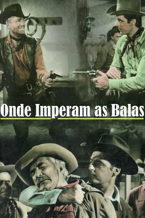 Pôster de Onde Imperam as Balas