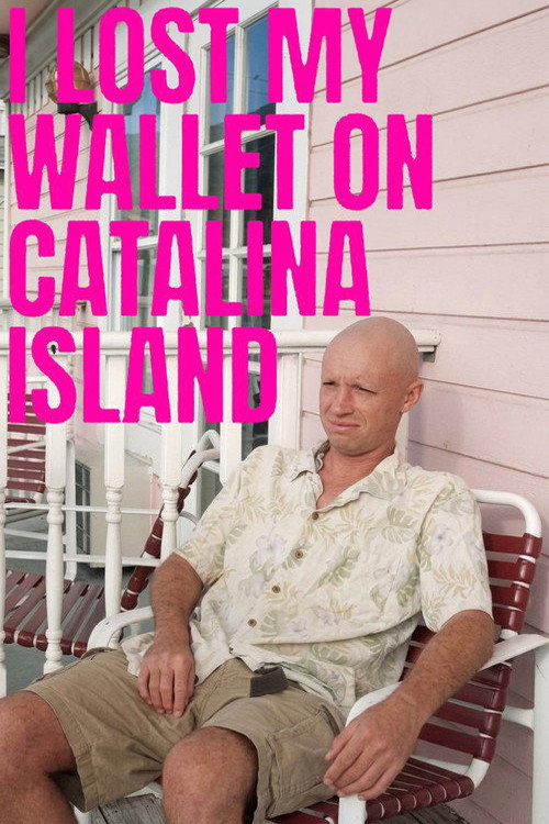 I Lost My Wallet On Catalina Island poster