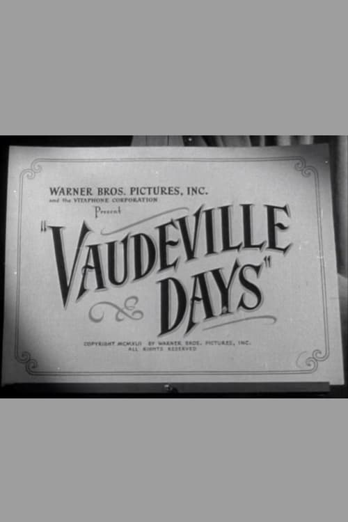 Vaudeville Days 1942