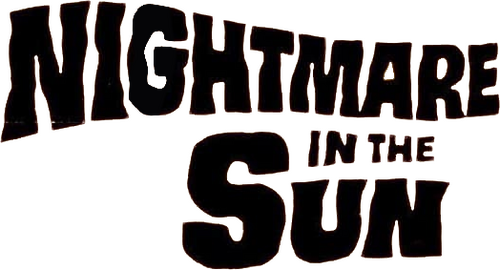 Nightmare in the Sun