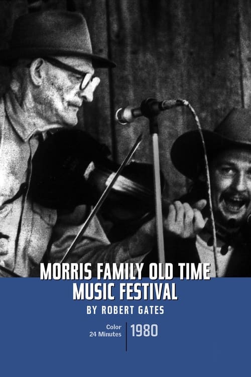 Morris Family Old-Time Music Festival (1980)