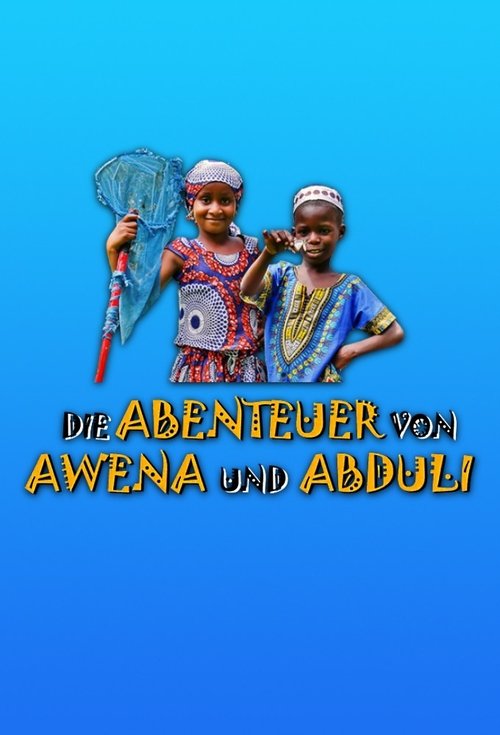 Die Abenteuer von Awena und Abduli