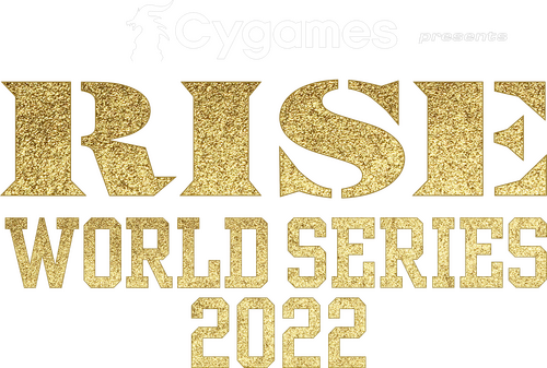 Cygames presents RISE WORLD SERIES OSAKA 2022