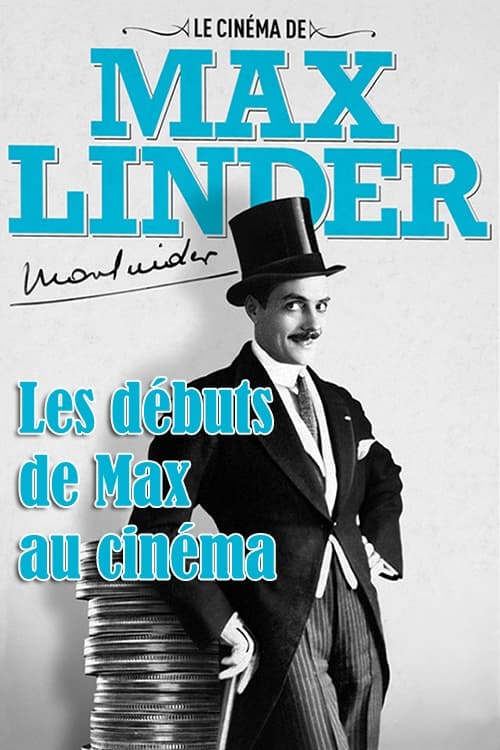 Poster Les débuts de Max au cinéma 1910