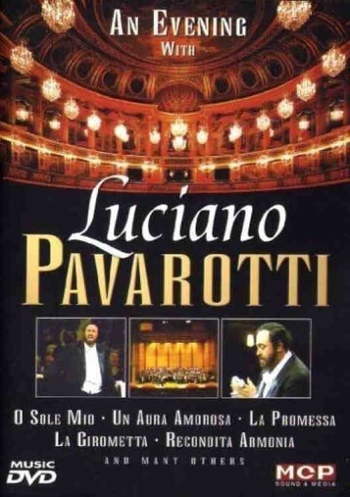 Luciano Pavarotti - An Evening With Luciano Pavarotti (2005)