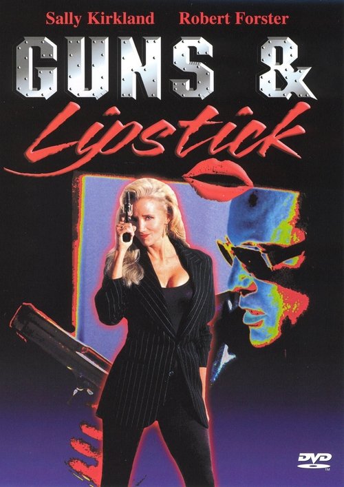 Guns & Lipstick 1995