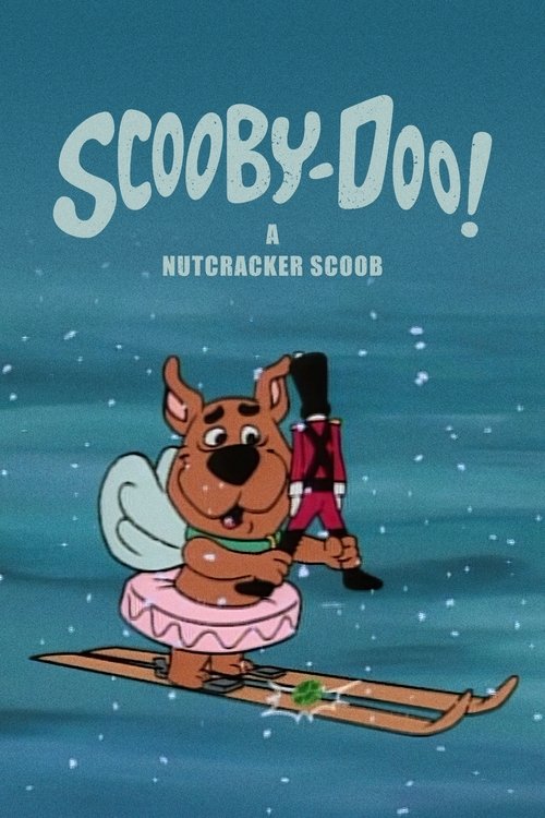 Scooby-Doo's A Nutcracker Scoob poster