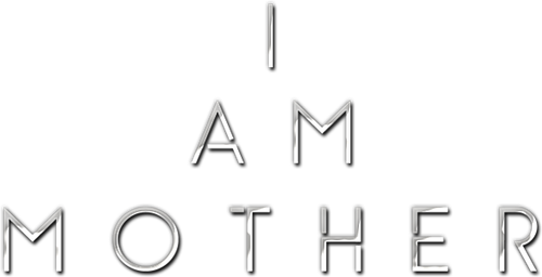I Am Mother