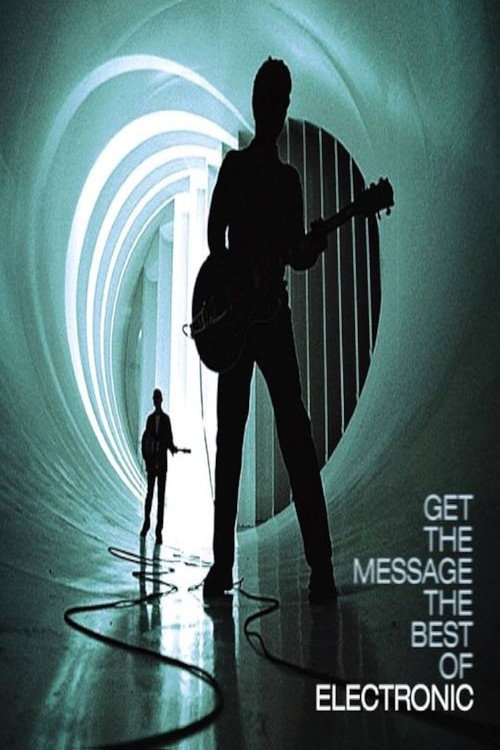 Get the Message – The Best of Electronic