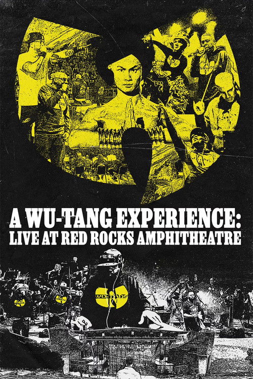 A Wu-Tang Experience: Live at Red Rocks Amphitheatre - FİLM Afişi
