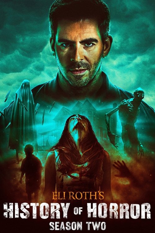 Eli Roth's History of Horror - Saison 2