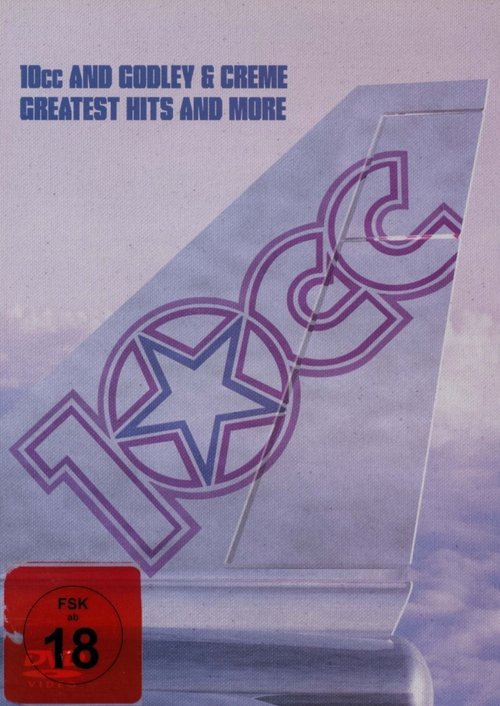 10cc and Godley & Creme: Greatest Hits and More