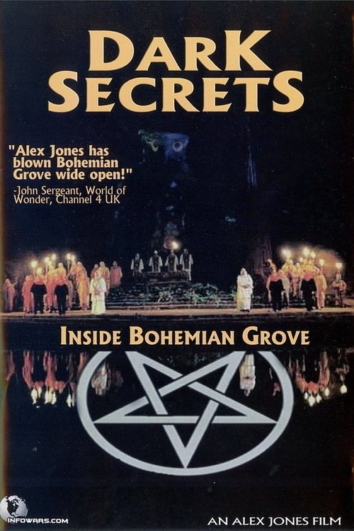 Dark Secrets: Inside Bohemian Grove 2000