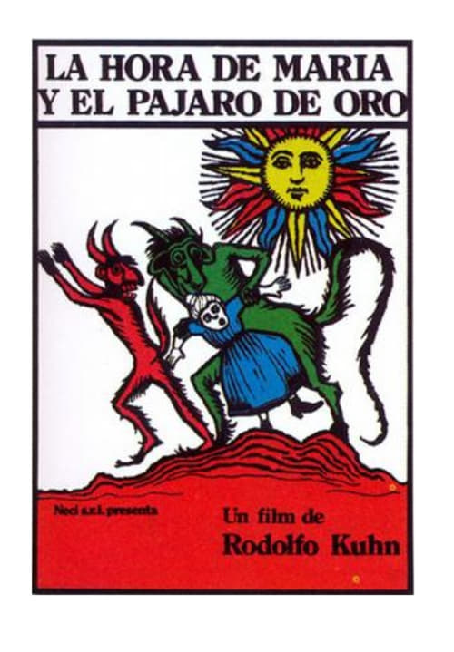 La hora de María y el pájaro de oro Movie Poster Image