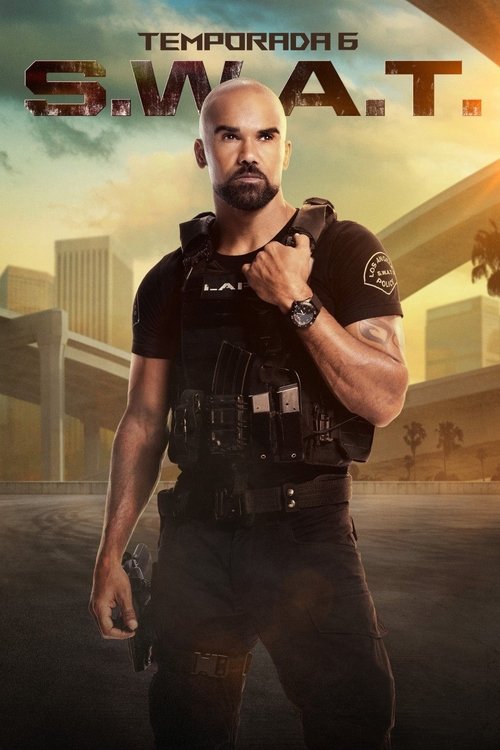 Ver temporada 6 de S.W.A.T.: Los hombres de Harrelson Póster de la temporada 6 de la serie S.W.A.T.: Los hombres de Harrelson