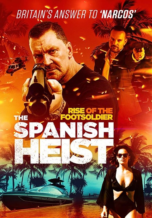 Rise of the Footsoldier 4: Marbella English Full Movie Download