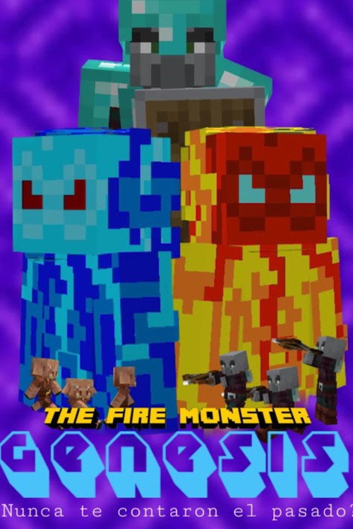 The Fire Monster: Genesis