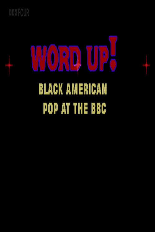 Word Up! Black American Pop At The BBC