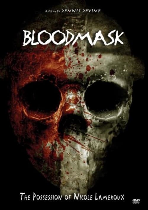 Poster Blood Mask: the Possession of Nicole Lameroux 2007