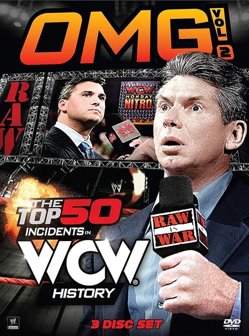 WWE: OMG! Volume 2 - The Top 50 Incidents in WCW History 2014