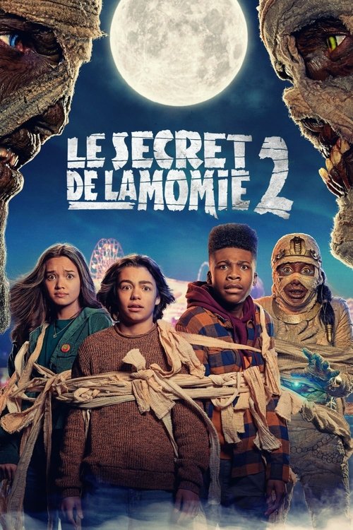 Poster image du film Le Secret de la momie 2 Le Secret de la momie 2