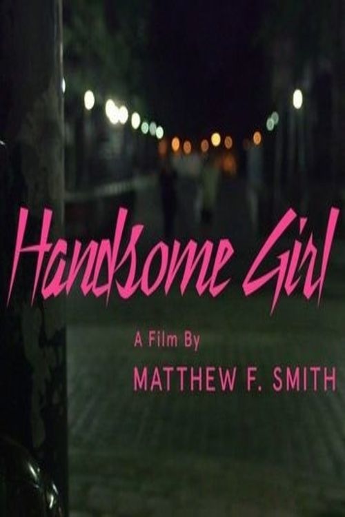 Handsome Girl movie poster player