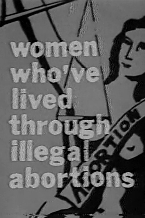 Women Who’ve Lived Through Illegal Abortions