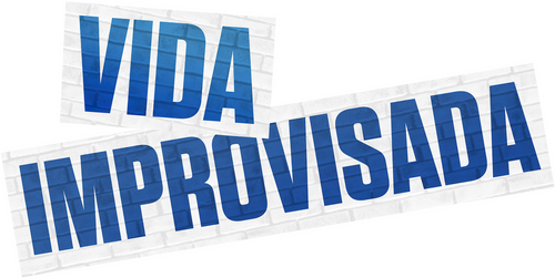 Vida improvisada