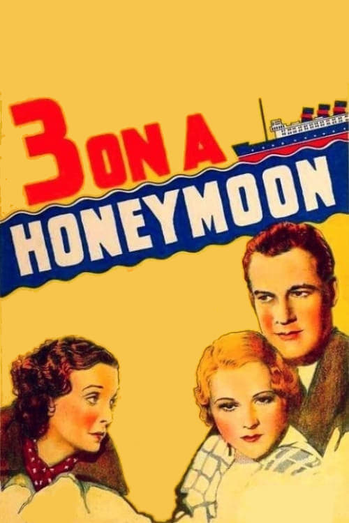 Three on a Honeymoon (1934)