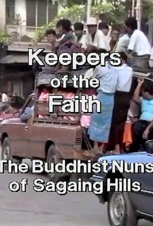 Keepers of the Faith:The Buddhist Nuns of the Sagaing Hills (1996) poster
