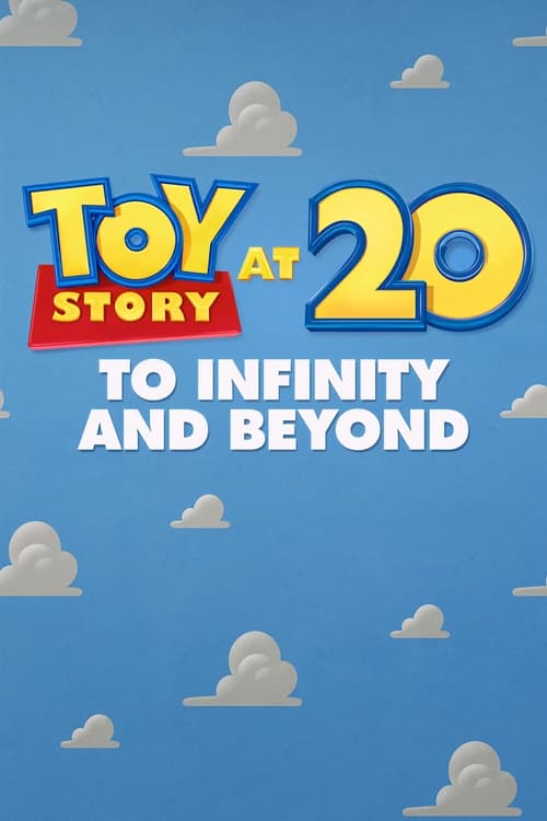Toy Story at 20: To Infinity and Beyond Movie Poster Image