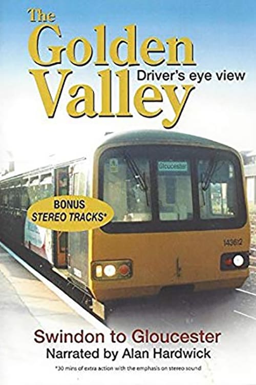 The Golden Valley - Swindon to Gloucester 2006