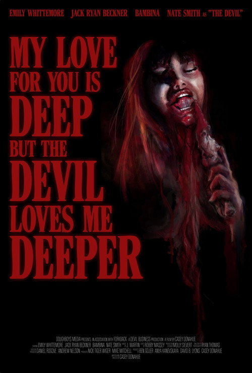 My Love For You Is Deep But the Devil Loves Me Deeper Poster