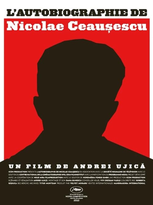 L'Autobiographie de Nicolae Ceaușescu (2010)