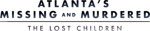 Những Vụ Bắt Cóc Và Giết Người Ở Atlanta: Những Đứa Trẻ Mất Tích