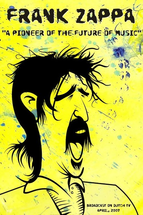 Frank Zappa: A Pioneer of the Future of Music movie poster player