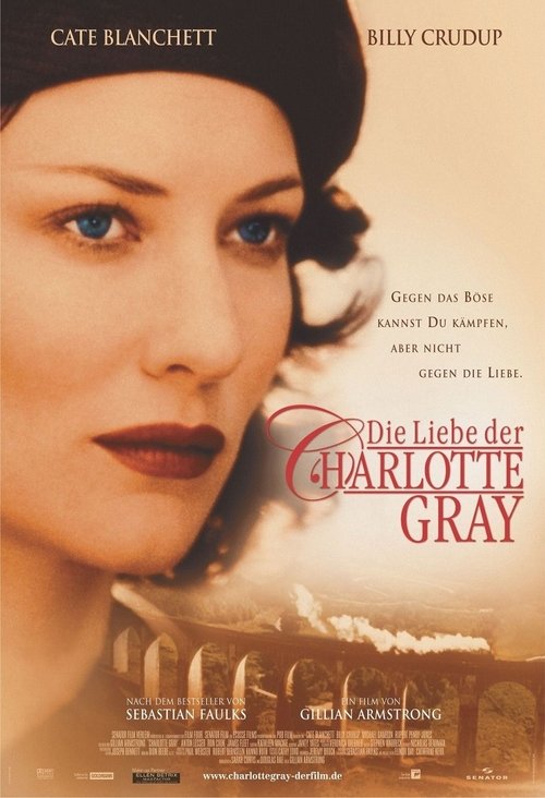 Die Liebe der Charlotte Gray 2001 Die Liebe der Charlotte Gray 2001