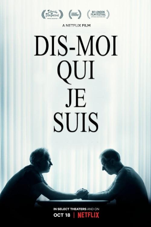 Poster image du film Dis-moi qui je suis Dis-moi qui je suis