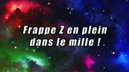 Image Frappe Z en plein dans le mille !