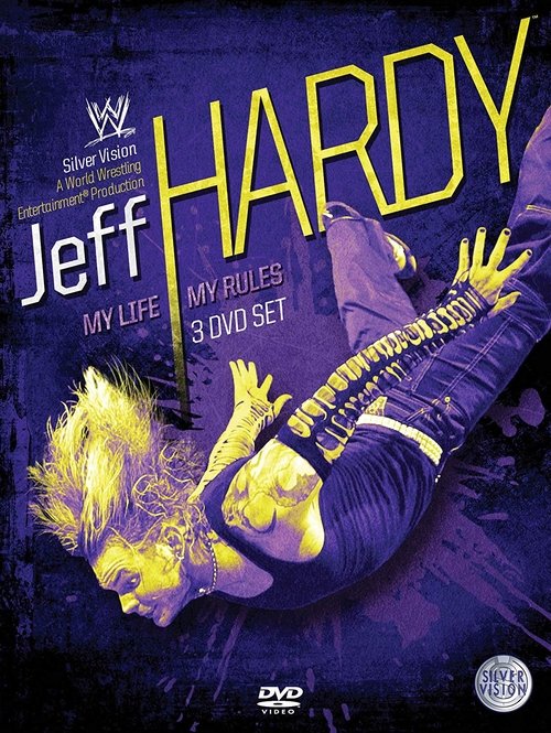 WWE: Jeff Hardy - My Life, My Rules 2009