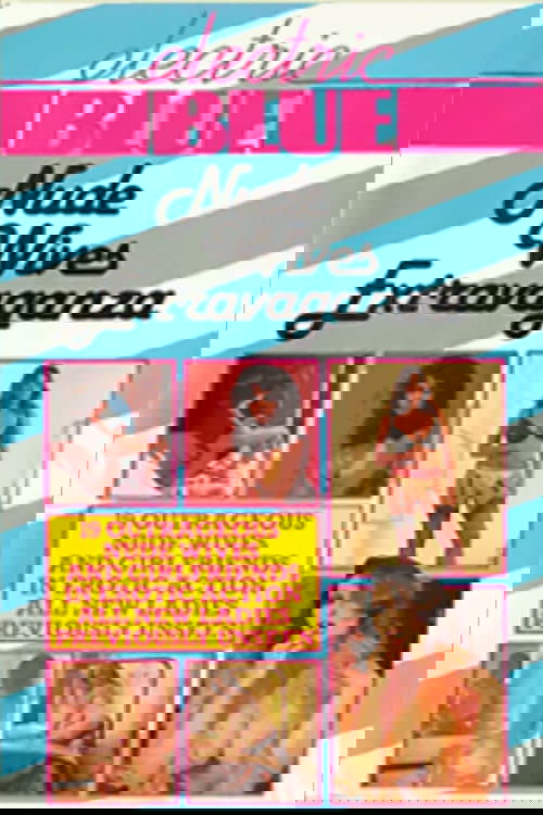 Electric Blue: Nude Wives Extravaganza (1982) poster