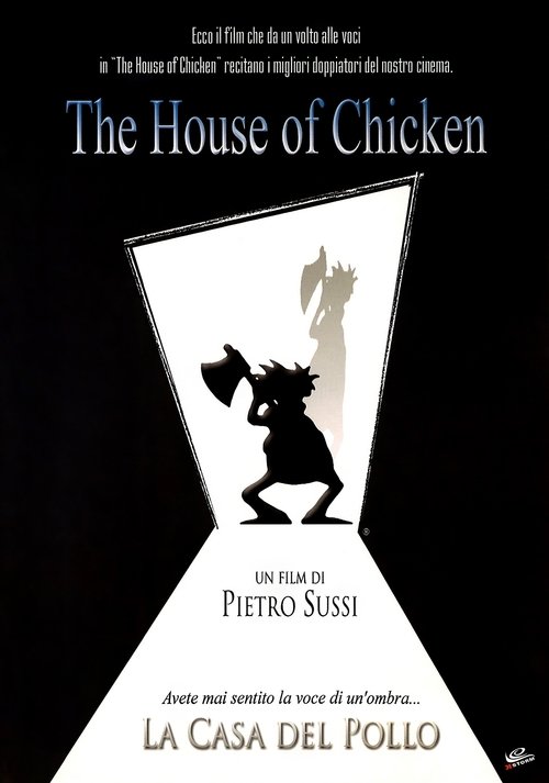 The House of Chicken - La casa del pollo