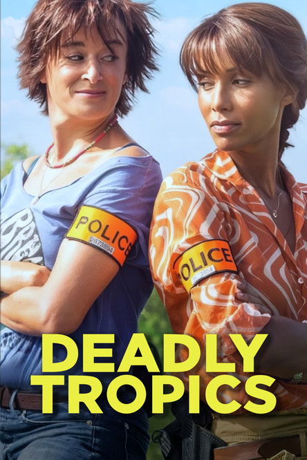 Deadly Tropics Poster