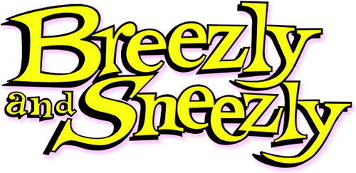 Breezly and Sneezly