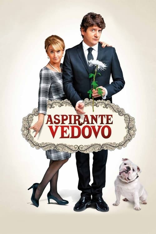 Aspirante vedovo (2013) poster