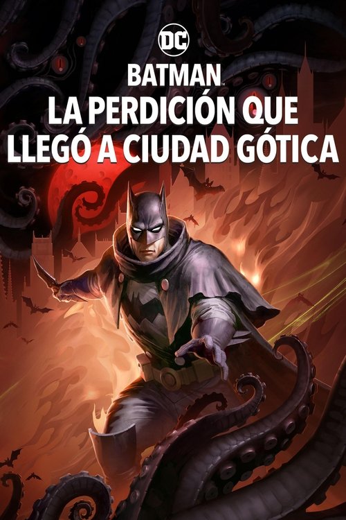 Batman: La Perdición que llegó a Ciudad Gótica poster